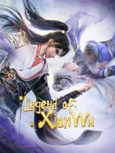 Legend of Xianwu [Xian Wu Chuan]